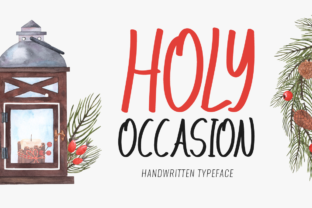 Holy Occasion Font: Boost Your Campaign’s Visual Impact
