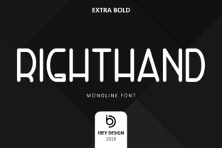 Right Hand Extra Bold Font: A Modern Monoline for Creative Makers